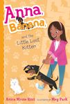 Anna, Banana, and the Little Lost Kitten (Volume 5)