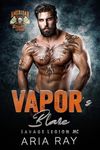 Vapor's Blaze (Savage Legion MC, Book 7)