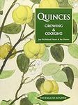 Quinces: Growing & Cooking (The Eng