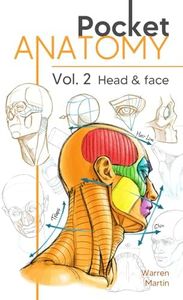 Pocket Anatomy Vol.2: Head & Face Drawing Handbook in Color for Artists – Simplifying and Understanding Human Forms and Structures