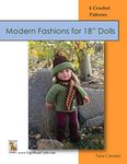 Modern Fashions for 18" Dolls: 6 Crochet Patterns: Volume 1 (Tiger Road Crafts)