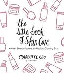 The Little Book of Skin Care: Korea