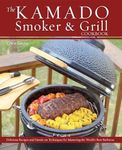 The Kamado Smoker and Grill Cookboo