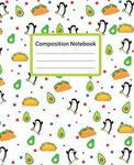 Composition Notebook:: Wide Ruled Lined Paper Notebook Journal, Soft Cover Cute Penguins Lino Tacos And Avocado Wide Blank Lined Workbook For Kids ... home school college Writing Journal 120 Page.