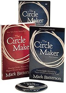 Circle Maker Full Set - The Circle Maker: Praying Circles Around Your Biggest Dreams and Greatest Fears