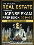 The National Real Estate Salesperson License Exam Prep Book: Pass & Excel, Master the Exam with In-Depth Insights and Comprehensive Strategies to Succeed Nationwide