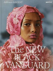 The New Black Vanguard: Photography Between Art and Fashion