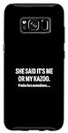 Galaxy S8 Funny Kazoo Quote Instrum