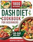 Dash Diet Cookbook for Beginners: O