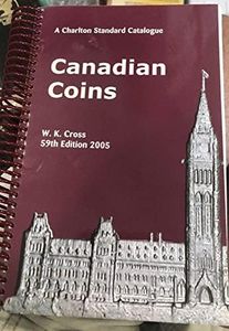 Canadian Coins: A Charlton Standard Catalogue, 59th Edition