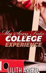 My Sexy Futa College Experience I: A Futas on Female College Life Fantasy Romance