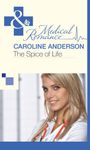 The Spice of Life (The Audley, Book 8) (Mills & Boon Medical) (The Audley Series 7)