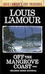 Off the Mangrove Coast (Louis L'Amo