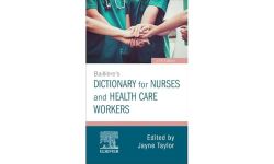 Bailliere's Dictionary for Nurses and Health Care Workers: for Nurses and Health Care Workers