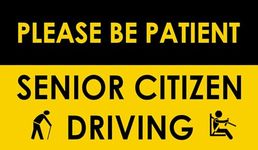 Please Be Patient Senior Citizen Driving Sticker Decal for Vehicles Cars Bike 3.5x6 inches