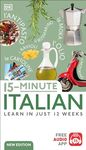 15-Minute Italian: Learn in Just 12 Weeks