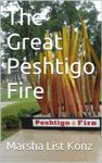 The Great Peshtigo Fire (The Time-Train Adventures Book 3)