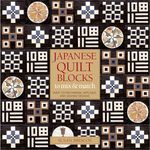 Japanese Quilt Blocks to Mix and Match: Over 125 Patchworck, Appliqué and Sashiko Designs