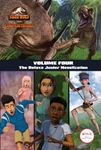 Camp Cretaceous, Volume Four: The Deluxe Junior Novelization (Jurassic World: Camp Cretaceous): 4