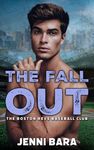 The Fall Out (The Boston Revs Three Outs Book 1)