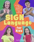 Sign Language for Kids: A Fun & Easy Guide to American Sign Language