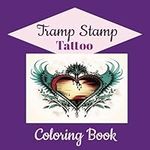 Tramp Stamp Tattoo: Coloring Book