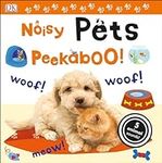 Noisy Pets Peekaboo!: 5 Animal Soun