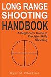 Long Range Shooting Handbook: The C