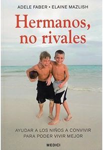 Hermanos, No Rivales (NIÑOS Y ADOLESCENTES)