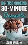 30-Minute Desserts: Quick and Easy 