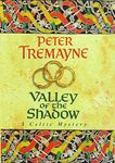 Valley of the Shadow (Sister Fidelma Mysteries Book 6): A fascinating Celtic mystery of deadly deceit