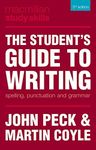 The Student's Guide to Writing: Spelling, Punctuation and Grammar: 53 (Macmillan Study Skills)