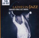 Ladies In Jazz: Fabulous Female Jazz Singers