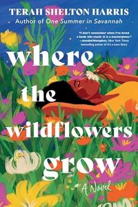 Where the Wildflowers Grow (Standard Edition): A Heartfelt Novel of Hope and Healing