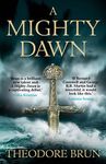 Mighty Dawn: Volume 1