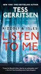 Rizzoli & Isles: Listen to Me: A Novel