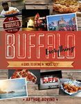 Buffalo Everything: A Guide to Eating in "The Nickel City" (Countryman Know How Book 0)