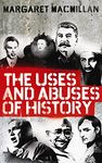 The Uses and Abuses of History