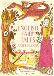 English Fairy Tales and Legends