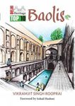 Delhi Heritage: Top 10 Baolis (H.B)