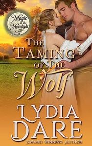 The Taming of the Wolf (Magic in the Moonlight Book 4)