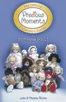 The Official Precious Moments Collector's Guide to Company Dolls (COLLECTOR' GUIDE TO PRECIOUS MOMENTS COMPANY DOLLS)