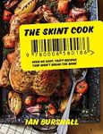 The Skint Cook: The new cookbook for 2023 full of fun and easy recipes you can cook on a budget, as seen on TV with Jamie Oliver