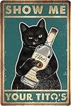 Funny Show Me Your Tito's Black Cat