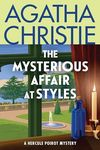 The Mysterious Affair at Styles: A Hercule Poirot Mystery: The Official Authorized Edition (Hercule Poirot Mysteries Book 1)