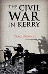 Civil War in Kerry: Defending the Republic