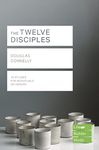 The Twelve Disciples (Lifebuilder Study Guides) (Lifebuilder Bible Study Guides) (Lifebuilder Bible Study Guides, 137)