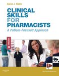 Clinical Skills for Pharmacists: A Patient-Focused Approach