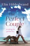 The Perfect Couple: Are they hiding the perfect lie? A deliciously suspenseful read for summer 2019