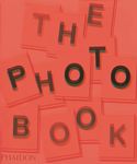 The Photography Book: 2nd Edition: 